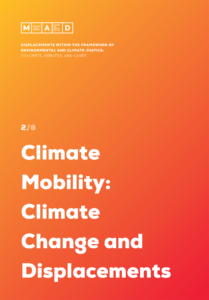 Climate Mobility: Climate Change and Displacements